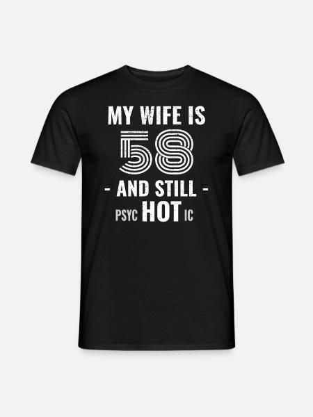 58 ans d’anniversaire Femme Psychotique - T-shirt homme - noir