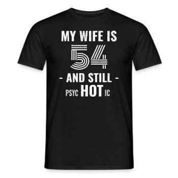 54 Jahre Geburtstag Ehefrau Psychotisch - Männer T-Shirt - Schwarz - Vorne - AI Model Male 178 light (178cm)