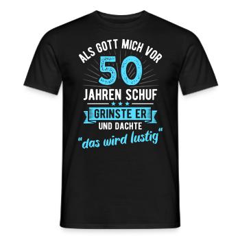 50. Geburtstag als Gott mich vor 50 Jahren schuf - Männer T-Shirt - Schwarz - Vorne - AI Model Male 178 light (178cm)