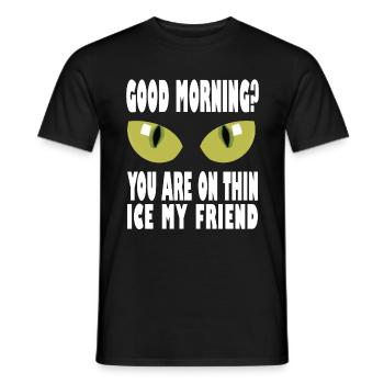 Good morning saying funny gift thin ice cream - Men's T-Shirt - black - Front - AI Model Male 178 light (178cm)