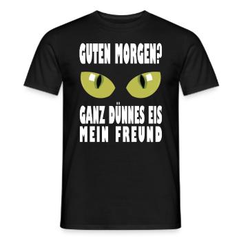 Guten morgen Spruch Lustig Geschenk dünnes Eis - Männer T-Shirt - Schwarz - Vorne - AI Model Male 178 light (178cm)