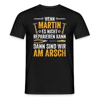 Lustiges Martin Handwerker Heimwerker Sprüche - Männer T-Shirt - Schwarz - Vorne - AI Model Male 178 light (178cm)