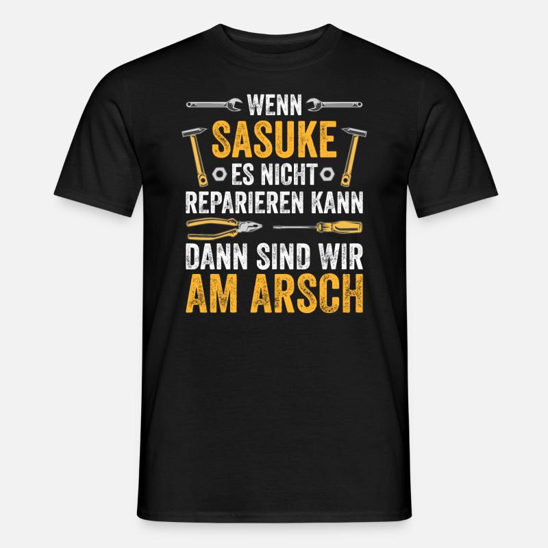 Lustiges Sasuke Handwerker Heimwerker Sprüche - Männer T-Shirt - Schwarz