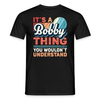 Name Bobby Geschenk Geburtstag Namenstag - Männer T-Shirt - Schwarz - Vorne - AI Model Male 178 light (178cm)