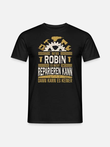 Robin Name Geschenk Geburtstag - Männer T-Shirt - Schwarz