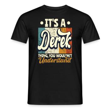 Nom Derek Cadeau Anniversaire Dire - T-shirt homme - noir - Devant - AI Model Male 178 light (178cm)