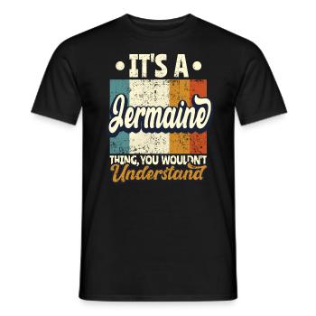 Nom Jermaine Cadeau Anniversaire Dire - T-shirt homme - noir - Devant - AI Model Male 178 light (178cm)