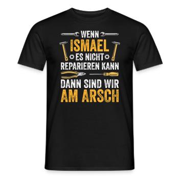 Lustiges Ismael Handwerker Heimwerker Sprüche - Männer T-Shirt - Schwarz - Vorne - AI Model Male 178 light (178cm)
