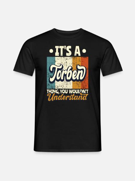 Name Torben Geschenk Geburtstag Spruch - Männer T-Shirt - Schwarz