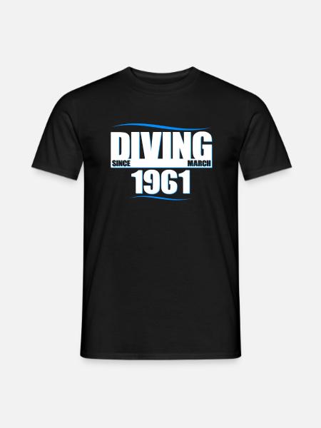 Taucher Geburtstag - Diving since March 1961 - Männer T-Shirt - Schwarz