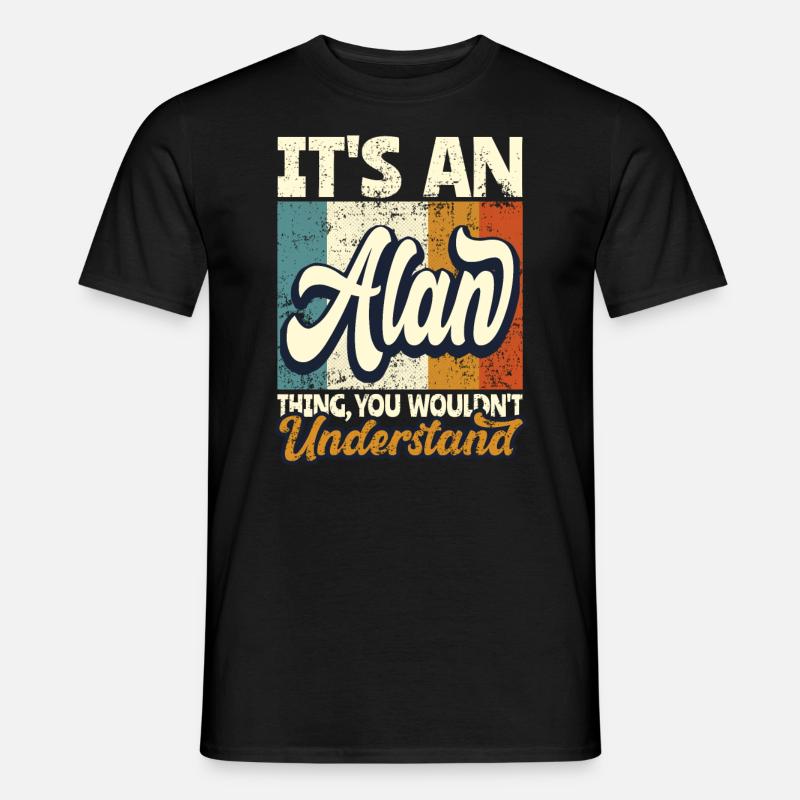 Name Alan Gift First Name Personalized - Men’s T-shirt - black