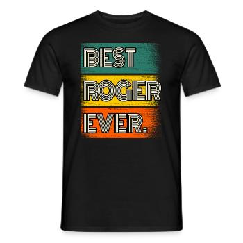 Roger Name Gift Quote Funny - Men's T-Shirt - black - Front - AI Model Male 178 light (178cm)
