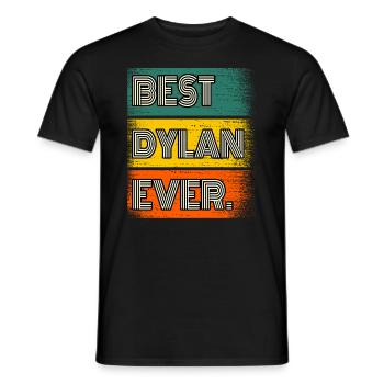 Dylan Name Gift Saying Funny - Men's T-Shirt - black - Front - AI Model Male 178 light (178cm)