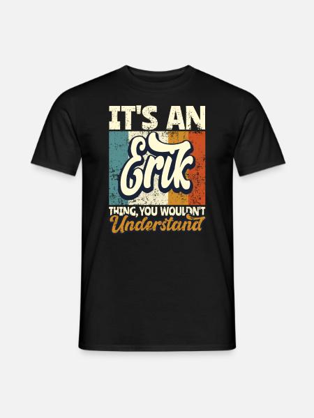 Navn Erik Gave Fornavn Personlig - Mænd T-shirt - sort