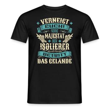 Isolierer Geschenk Lustige Sprüche - Männer T-Shirt - Schwarz - Vorne - AI Model Male 178 light (178cm)