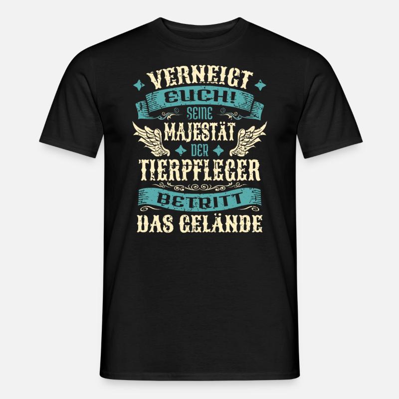 Tierpfleger Geschenk Lustige Sprüche - Männer T-Shirt - Schwarz