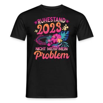 Ruhestand 2023 Nicht Mehr Mein Problem - Männer T-Shirt - Schwarz - Vorne - AI Model Male 178 light (178cm)