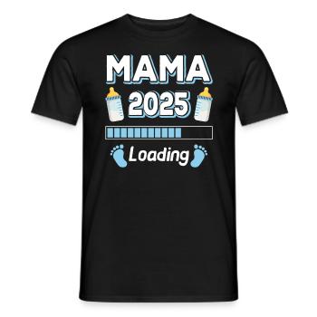 Mama 2025 Loading Mutter Mütter Mom Muttertag - Männer T-Shirt - Schwarz - Vorne - AI Model Male 178 light (178cm)