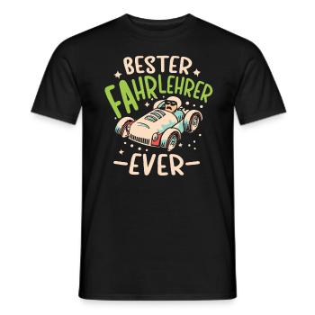 Fahrlehrer Geschenk Fahrschule Lehrer Spruch - Männer T-Shirt - Schwarz - Vorne - AI Model Male 178 light (178cm)