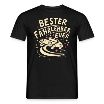 Fahrlehrer Geschenk Fahrschule Lehrer Spruch - Männer T-Shirt - Schwarz - Vorne - AI Model Male 178 light (178cm)