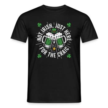 Not Irish, just here for the craic - Men's T-Shirt - black - Front - AI Model Male 178 light (178cm)