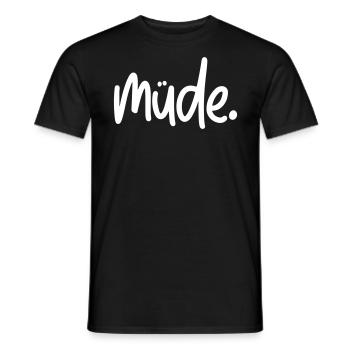 Müde - Männer T-Shirt - Schwarz - Vorne - AI Model Male 178 light (178cm)