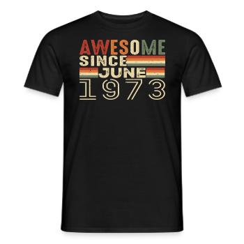 Juni 1973 Original 1973 Jubiläum 1973 Juni 1973 - Männer T-Shirt - Schwarz - Vorne - AI Model Male 178 light (178cm)