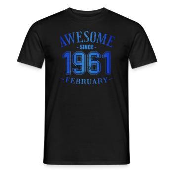 February 1961 - Geburtstag im Februar Awesome - Männer T-Shirt - Schwarz - Vorne - AI Model Male 178 light (178cm)