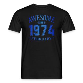 February 1974 - Geburtstag im Februar Awesome - Männer T-Shirt - Schwarz - Vorne - AI Model Male 178 light (178cm)