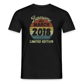 Awesome since March 2018 - Geburtstag - Männer T-Shirt - Schwarz - Vorne - AI Model Male 178 light (178cm)