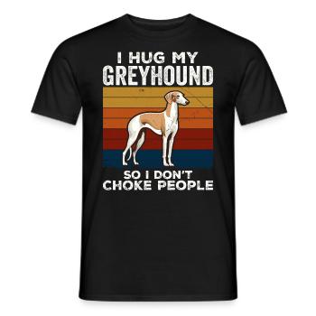 I Hug My Greyhound So I Don't Choke People - T-shirt homme - noir - Devant - AI Model Male 178 light (178cm)