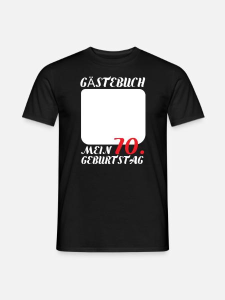Jubiläumsfest - Mein Gästebuch zum 70. Geburtstag - Männer T-Shirt - Schwarz