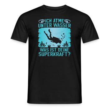 Ich atme unter Wasser Was ist deine Superkraft - Männer T-Shirt - Schwarz - Vorne - AI Model Male 178 light (178cm)