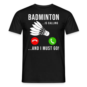 Le badminton appelle le volant - T-shirt homme - noir - Devant - AI Model Male 178 light (178cm)