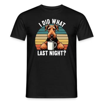 J’ai fait ce que la nuit dernière Airedale Terrier Airedales - T-shirt homme - noir - Devant - AI Model Male 178 light (178cm)