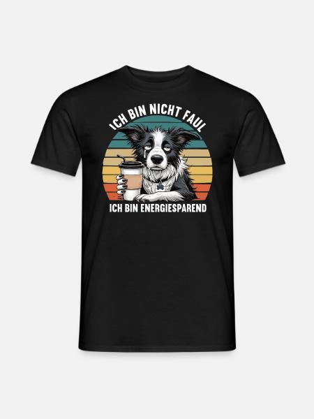 Ich Bin Nicht Faul Border Collie Hütehund Collie - Männer T-Shirt - Schwarz
