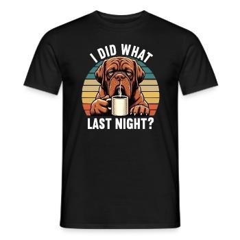 J’ai fait ce que j’ai fait hier soir Bordeaux Mastiff Bordeaux - T-shirt homme - noir - Devant - AI Model Male 178 light (178cm)