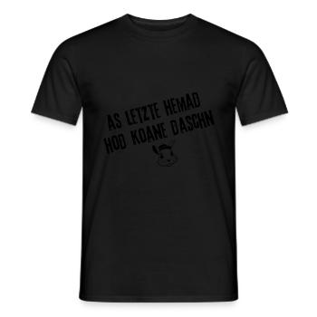 Das letzte Hemad Style | Redewendung - Männer T-Shirt - Schwarz - Vorne - AI Model Male 178 light (178cm)
