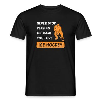 N'arrêtez jamais de jouer au jeu de hockey sur glace en disant - T-shirt homme - noir - Devant - AI Model Male 178 light (178cm)
