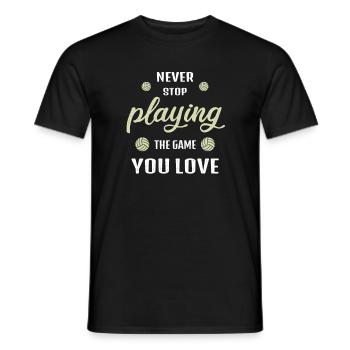 Volleyball Dicton Ne jamais arrêter de jouer au jeu - T-shirt homme - noir - Devant - AI Model Male 178 light (178cm)