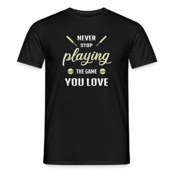 Never stop playing the game cricket gift - Men's T-Shirt - black - Front - AI Model Male 178 light (178cm)