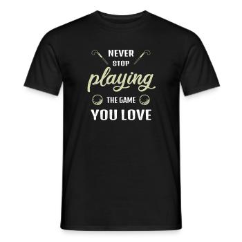 Hör nie auf das Spiel zu spielen Feldhockey Spruch - Männer T-Shirt - Schwarz - Vorne - AI Model Male 178 light (178cm)