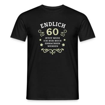 Endlich 60. Geburtstag nur noch erwachsen werden - Männer T-Shirt - Schwarz - Vorne - AI Model Male 178 light (178cm)
