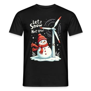 Stopp Windräder - Lasst es schneien, nicht drehen - Männer T-Shirt - Schwarz - Vorne - AI Model Male 178 light (178cm)