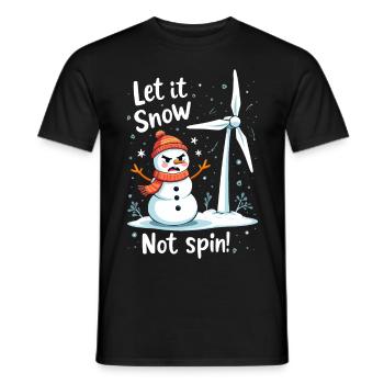 Stopp Windräder - Lasst es schneien, nicht drehen - Männer T-Shirt - Schwarz - Vorne - AI Model Male 178 light (178cm)
