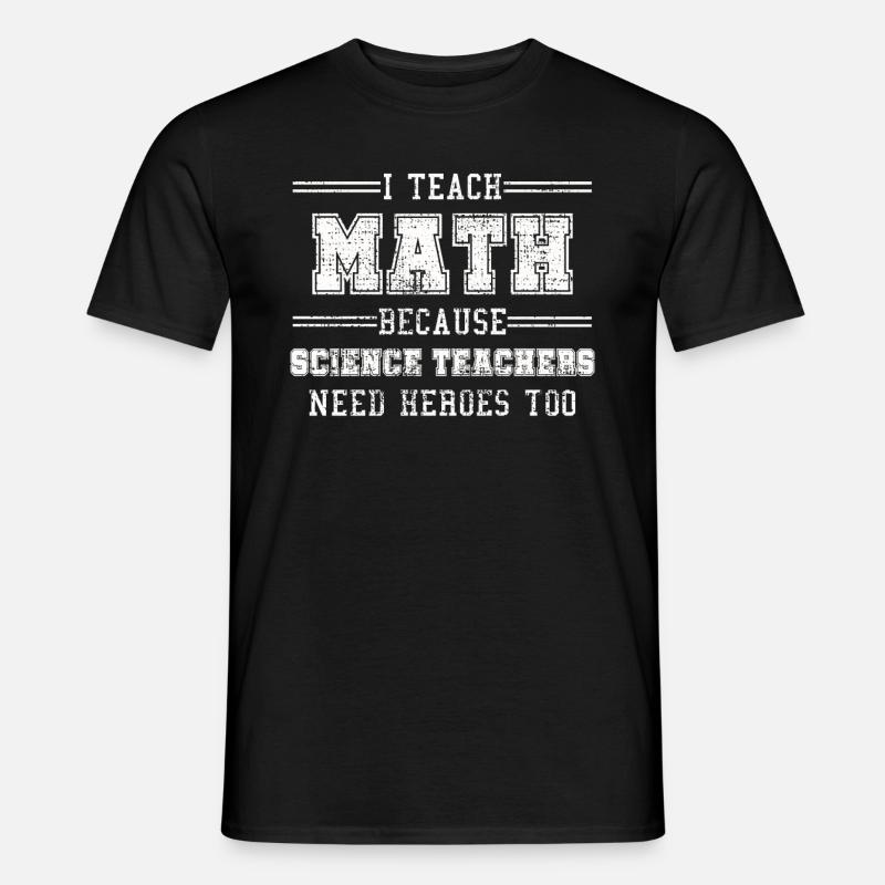 Mathelehrer - Männer T-Shirt - Schwarz
