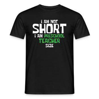 Preschool teacher height school humor - Men's T-Shirt - black - Front - AI Model Male 178 light (178cm)