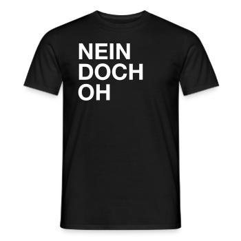 Nein. Doch. Oh! - Männer T-Shirt - Schwarz - Vorne - AI Model Male 178 light (178cm)
