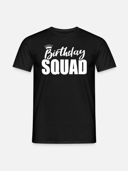 Birthday Squad or Crew - Männer T-Shirt - Schwarz