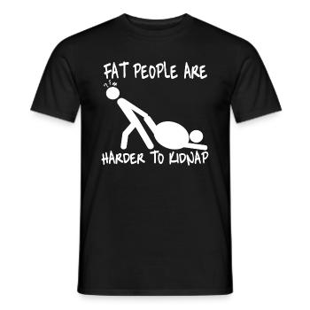 Fat People are Harder to Kidnap - Men's T-Shirt - black - Front - AI Model Male 178 light (178cm)